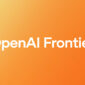 OpenAI Frontier Resmi Meluncur Permudah Perusahaan Bangun Agen AI Cerdas