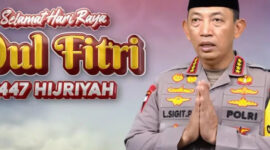Kapolri Sampaikan Ucapan Idul Fitri 1447 H, Tegaskan Polri Terus Mengabdi dan Melayani Masyarakat
