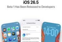 Update Apple iOS 26.5 Beta Hadirkan Peningkatan Performa dan Tampilan Baru