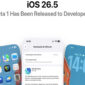 Update Apple iOS 26.5 Beta Hadirkan Peningkatan Performa dan Tampilan Baru