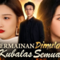 Permainan Dimulai Kubalas Semua