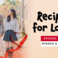 Sinopsis Drama Korea Recipe For Love